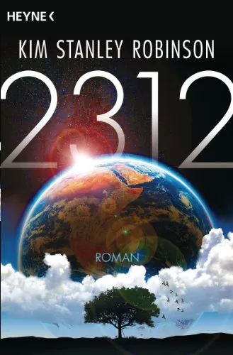 Kim Stanley Robinson: 2312 (German language, 2013, Heyne Verlag)