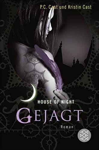 Kristin Cast, P. C. Cast: House of Night 05. Gejagt (Paperback, FISCHER Taschenbuch)