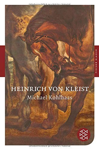 Heinrich von Kleist: Michael Kohlhaas (Paperback, FISCHER Taschenbuch)
