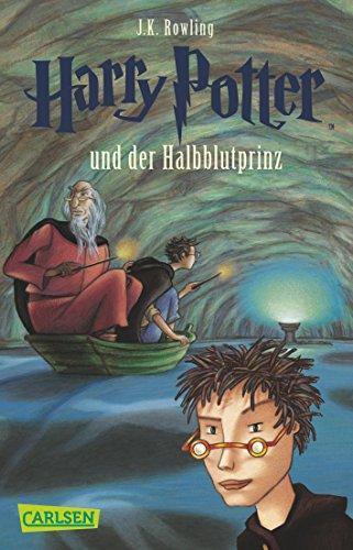 J.K. Rowling, Mary GrandPré: Harry Potter und der Halbblutprinz (German language, 2010)