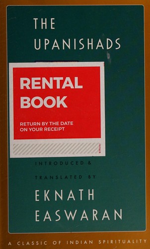 Eknath Easwaran, Michael N. Nagler: The Upanishads (2007, Nilgiri Press)