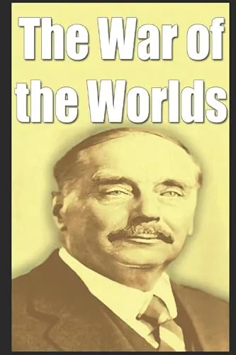 H. G. Wells: The War of the Worlds (2017, Independently Published book edition)