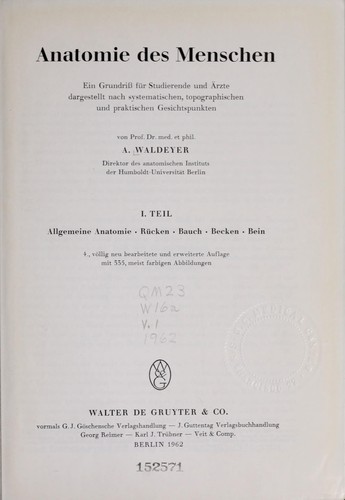 Anton Waldeyer: Anatomie des Menschen (German language, 1962, W. de Gruyter)