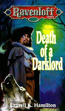 Laurell K. Hamilton: Death of a Darklord (Ravenloft, No 11) (1995)