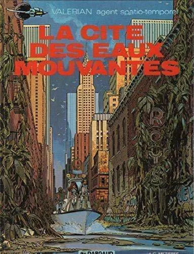 Brian K Vaughan, Évelyne Tranlé, Jean-Claude Mézières: La cité des eaux mouvantes (French language, 1990, Dargaud)