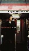 Roger Willemsen: Deutschlandreise (German language, 2002, Eichborn)