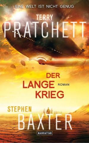 Stephen Baxter, Terry Pratchett: Der Lange Krieg (German language, 2016, Manhattan)