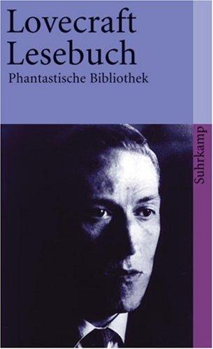 H.P. Lovecraft: Lovecraft Lesebuch. ( Phantastische Bibliothek, 184). (Paperback, German language, Suhrkamp)