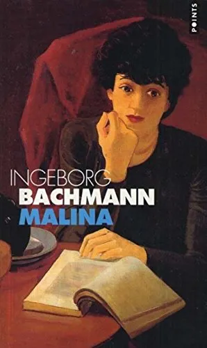 Ingeborg Bachmann: Malina (French language, Éditions du Seuil)