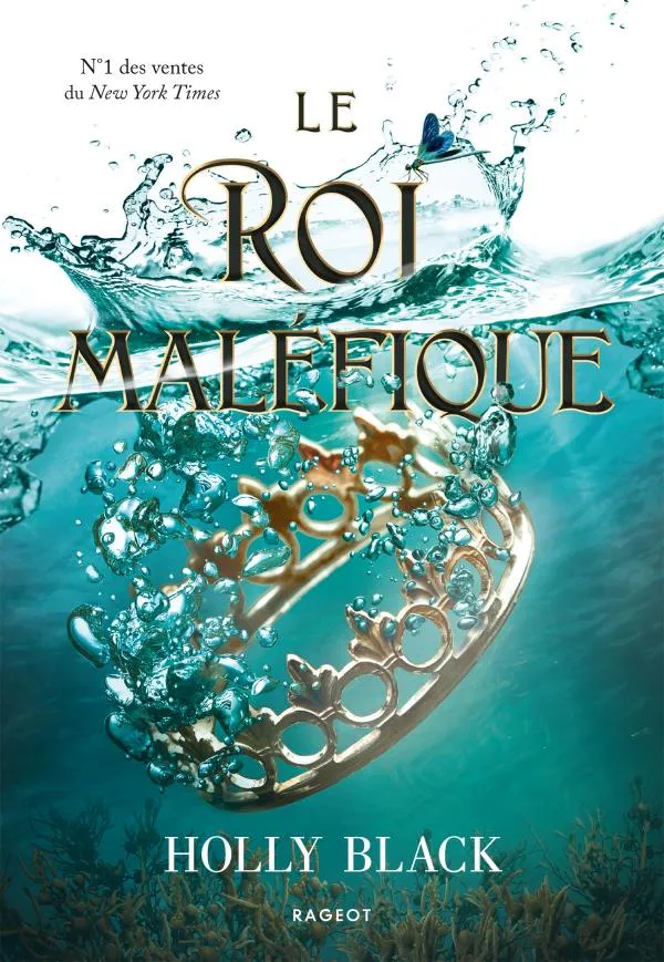 Holly Black: Le roi maléfique (French language, 2021, Rageot)