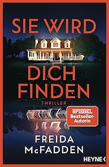 Freida McFadden: Sie wird dich finden (German language, Heyne)