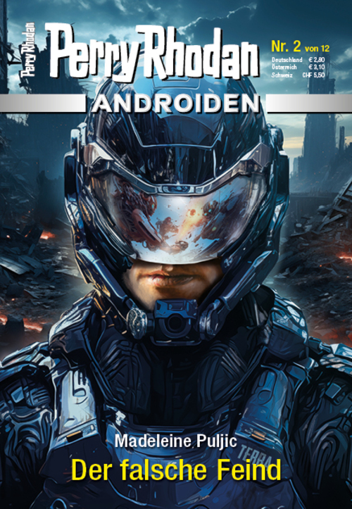 Madeleine Puljic: PERRY RHODAN Androiden 2: Der falsche Feind (Paperback, Deutsch language, Pabel-Moewig Verlag KG)