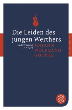 Johann Wolfgang von Goethe: Die Leiden des jungen Werthers (German language, 2008)
