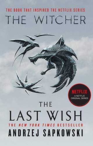 Andrzej Sapkowski: The Last Wish (2008)