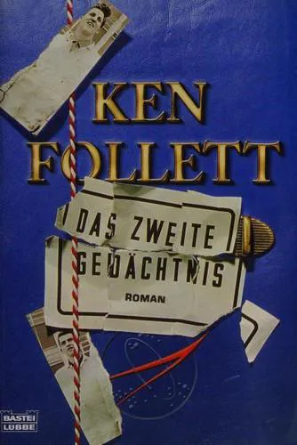 Ken Follett: Das Zweite Gedaechtnis. (German language, 2003, Bastei Lübbe)