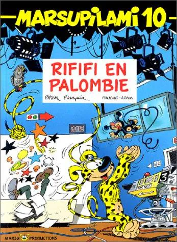 Xavier Fauche: Rififi en Palombie (French language, 1996, Marsu Productions)