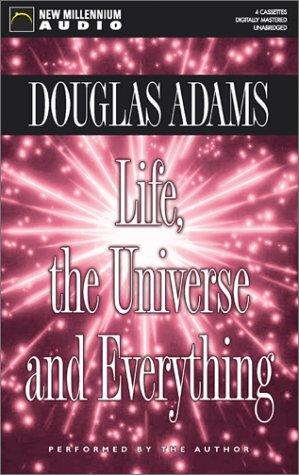 Douglas Adams: Life, the Universe and Everything (AudiobookFormat, New Millennium Press)