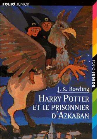 J. K. Rowling, Jean-François Ménard: Harry Potter et le prisonnier d'Azkaban (Hardcover, French language, 1999, Gallimard Jeunesse)