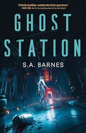 S. A. Barnes: Ghost Station (2024, Doherty Associates, LLC, Tom)