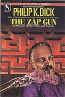 Philip K. Dick: The Zap Gun (Paperback, St Martins Pr - Bluejay)