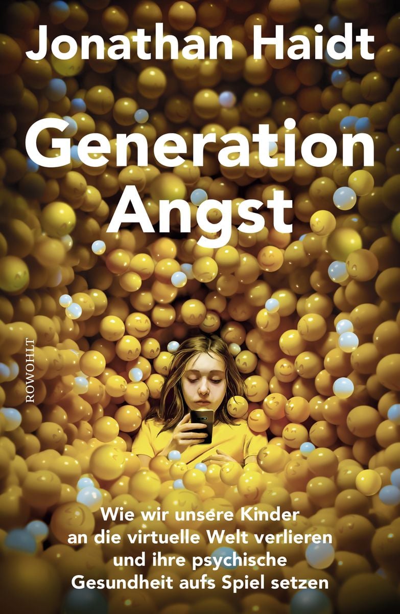 Jonathan Haidt, Jorunn Wissmann, Monika Niehaus-Osterloh: Generation Angst (Hardcover, Deutsch language, 2024, Rowohlt)
