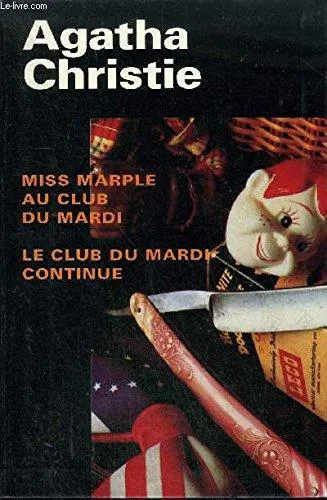Agatha Christie: Miss Marple au club du mardi Le club du mardi continue (French language, 1998)