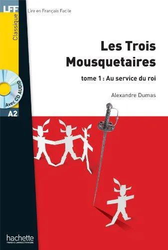 Alexandre Dumas, Alexandre Dumas, Auguste Maquet: Les Trois Mousquetaires Tome 1 (French language, 2012)