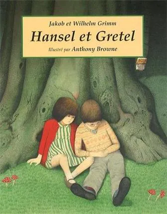 Brothers Grimm, Wilhelm Grimm, Jacob Grimm: Hansel et Gretel (French language, 2013, L'École des loisirs)