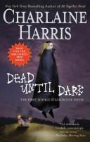 Dead until dark (Hardcover, 2008, Ace Books)