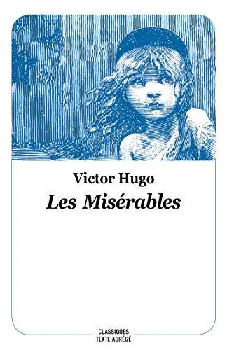 Victor Hugo: Les misérables (French language, 2018, L'École des loisirs)