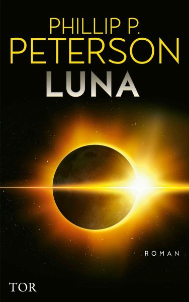 Phillip P. Peterson: Luna (Paperback, 2024, TOR)