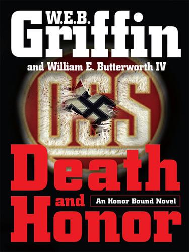 William E. Butterworth (W.E.B.) Griffin: Death and Honor (EBook, 2008, Penguin USA, Inc.)