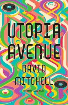David Mitchell: Utopia Avenue (Hardcover, 2021, Sceptre)