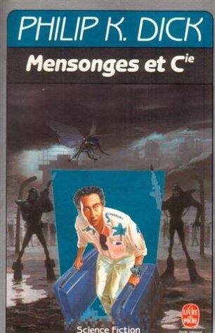 Philip K. Dick: Mensonges & Cie (French language, 1989, Librairie générale française)