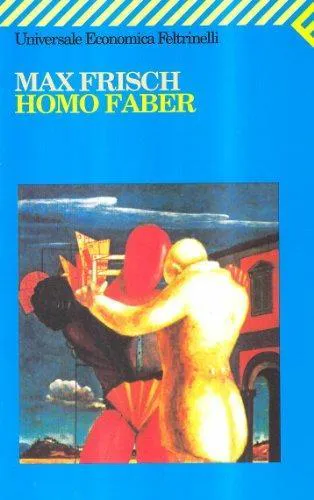 Max Frisch: Homo Faber (Italian language, 1997, Feltrinelli)