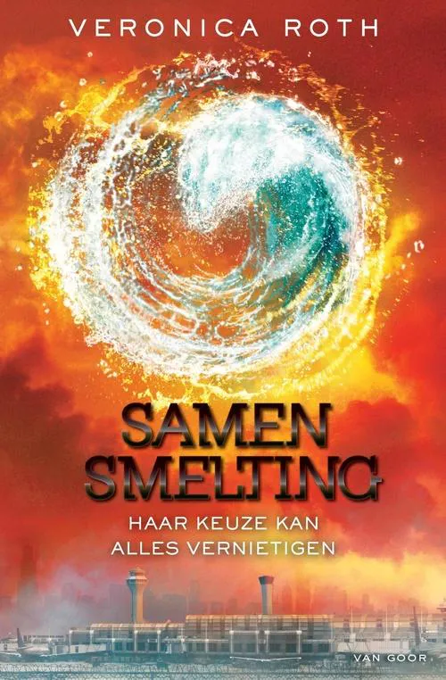 Veronica Roth: Samensmelting (Dutch language, 2014, Van Goor)