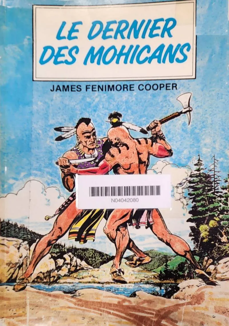 James Fenimore Cooper: Le dernier des Mohicans (CEC) (French language)