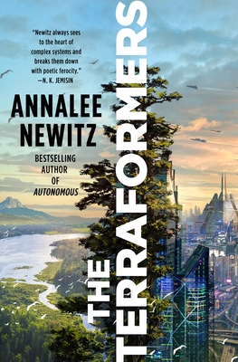 Annalee Newitz (duplicate): The Terraformers (Hardcover, 2023, Tor Books)