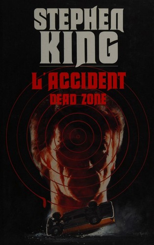 Stephen King: L'accident (Hardcover, French language, 1994, France Loisirs)