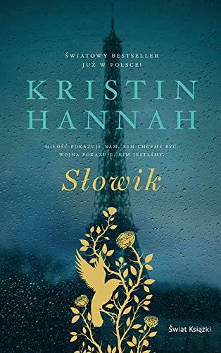 Kristin Hannah: Słowik (Polish language, 2020, Świat Książki)