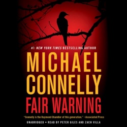 Michael Connelly: Fair warning (AudiobookFormat, 2020, Hachette Audio)