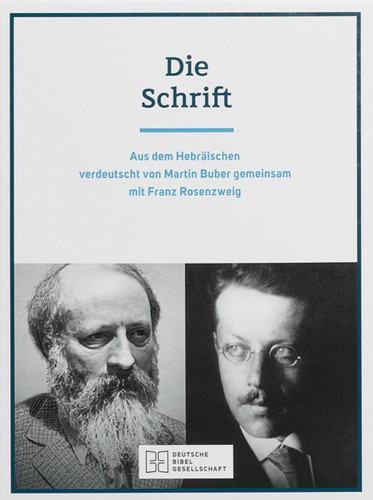 Franz Rosenzweig, Martin Buber: Die Schrift (Paperback, german language, 1992, Deutsche Bibelgesellschaft)
