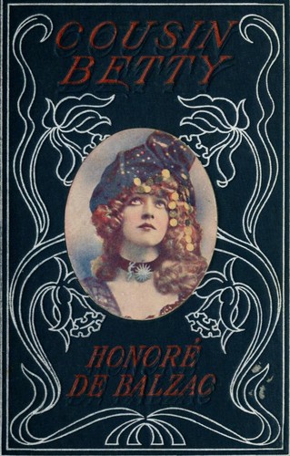 Honoré de Balzac: Cousin Betty = (1900, Federal Book Co.)