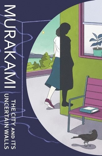 Haruki Murakami: The City and Its Uncertain Walls (Hardcover, 2024, Harvill Secker)