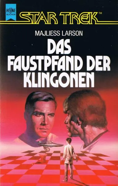 Majliss Larson: Das Faustpfand der Klingonen (German language, 1990, Heyne Verlag)