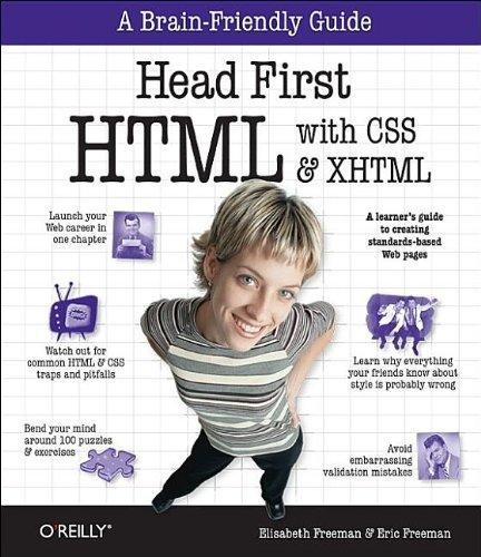 Eric Freeman, Elisabeth Freeman, Elisabeth Robson: Head First HTML with CSS & XHTML (2005)