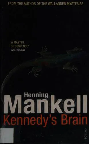 Henning Mankell: Kennedy's Brain (2008)