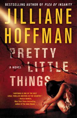 Jilliane Hoffman: Pretty Little Things (2010, Vanguard)