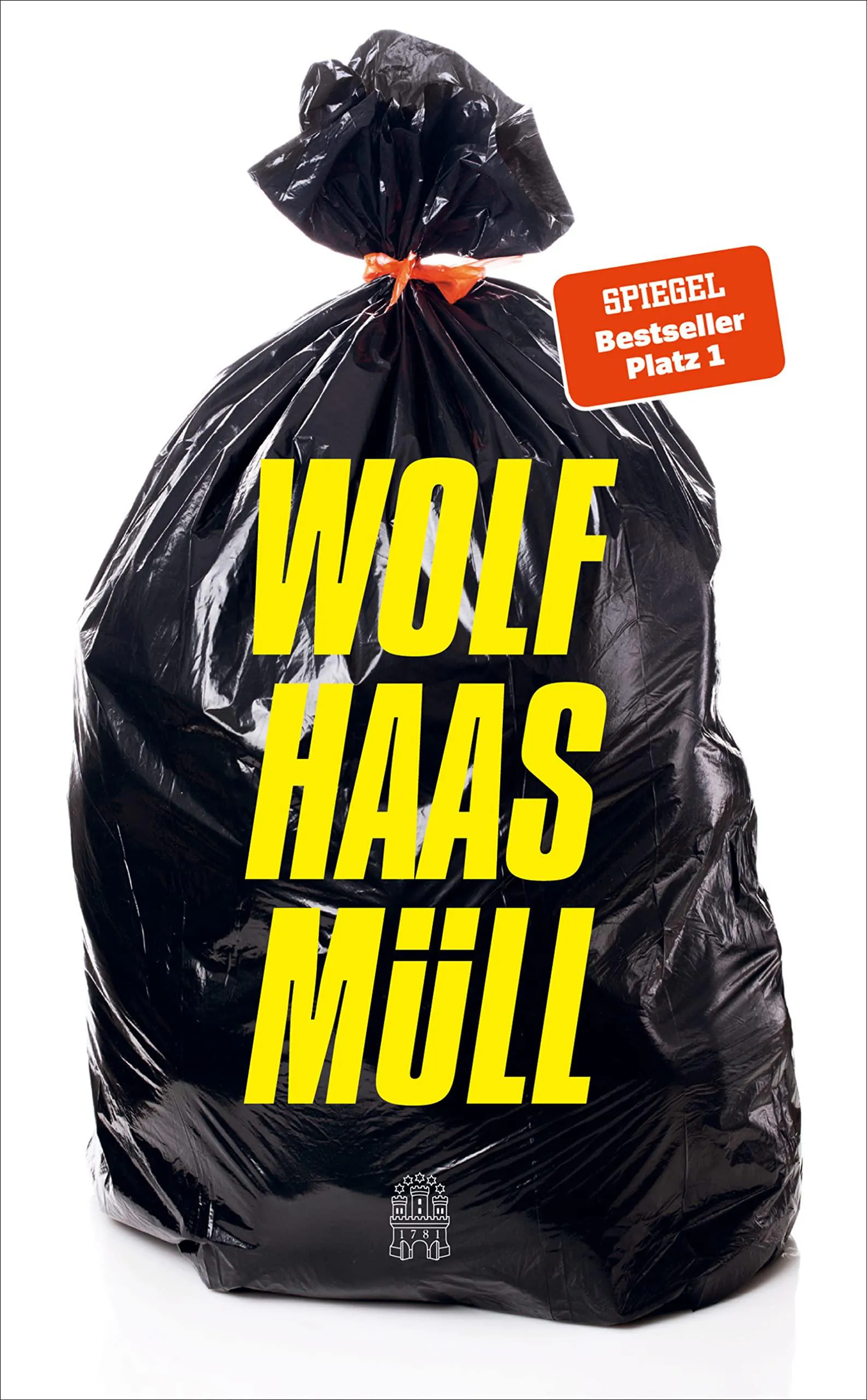 Wolf Haas: Müll (German language, 2022, Hoffmann und Campe)