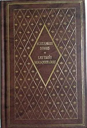 Alexandre Dumas, Alexandre Dumas, Auguste Maquet: Les trois mousquetaires (French language, 1974, Presses de la Renaissance)